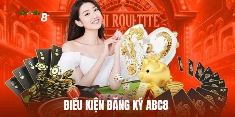 Người chơi cần đảm bảo tuân thủ các quy định khi đăng ký ABC8