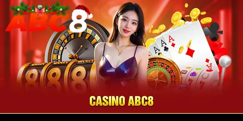 Giới thiệu về sảnh game uy tín Casino ABC8