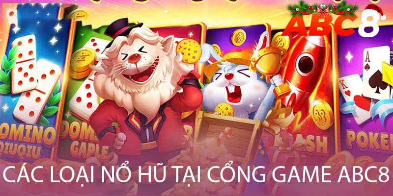 Nổ hũ ABC8 có đa dạng sảnh game quy tụ hàng trăm trò chơi